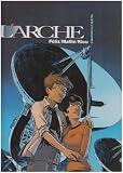 Revue Soleil Productions  / L'Arche, Tome 3 : S.E.T.I.