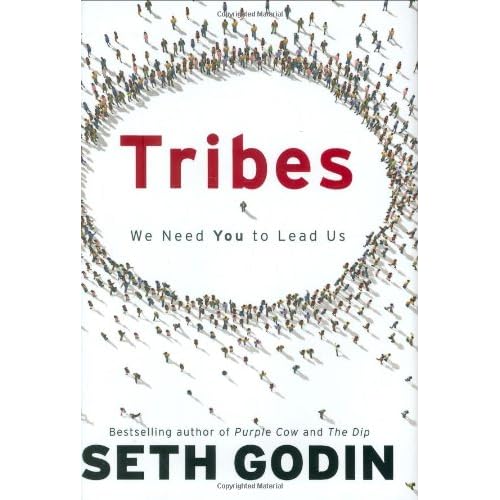 Tribes by Seth Godin (Bildquelle: Amazon.de) Tribes by Seth Godin (Bildquelle: Amazon.de)