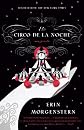 El circo de la noche (Vintage Espanol) (Spanish Edition)