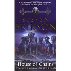 House of Chains (Malazan Book 4)