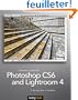 Photoshop CS6 and Lightroom 4: A Photographer's Handbook