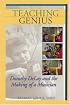 Teaching Genius: Dorothy DeLay and the Making of a Musician