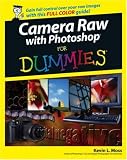 Camera Raw with Photoshop For Dummies (For Dummies (Computer/Tech))