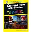 Camera Raw with Photoshop For Dummies (For Dummies (Computer/Tech))