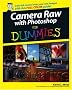 Camera Raw with Photoshop For Dummies