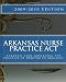 Books : Arkansas Nurse Practice Act: Arkansas Laws Governing the Practice of Nursing in Arkansas