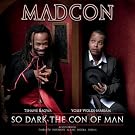 So Dark The Con Of Man [Explicit]