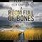 A Room Full of Bones: A Ruth Galloway Investigation, Book 4