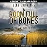 A Room Full of Bones: A Ruth Galloway Investigation, Book 4
