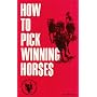 How to Pick Winning Horses