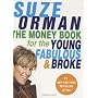 The Money Book for the Young, Fabulous, & Broke