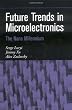 Future Trends in Microelectronics: The Nano Millennium