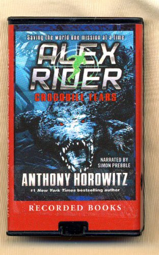 Crocodile Tears by Anthony Horowitz Unabridged Playaway Audiobook (Alex Rider Series)