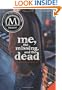 Me, the Missing, and the Dead