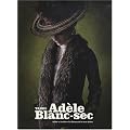 Ad�le Blanc-Sec : Coffret en 2 volumes : Tomes 1, Ad�le et la b�te ; Tome 2, Le d�mon de la tour Eiffel