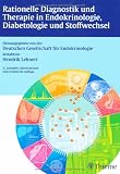 Bild zu: Rationelle Diagnostik und Therapie in Endokrinologie, Diabetologie und Stoffwechsel