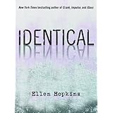 Identicalby Ellen Hopkins