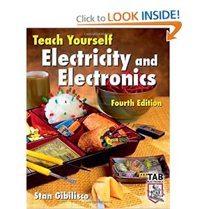 Teach Yourself Electricity and Electronics, Fourth Edition