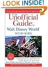 The Unofficial Guide to Walt Disney World with Kids (Unofficial Guides)