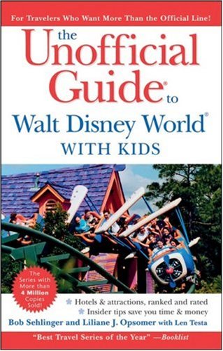 City Travel Guides Discounted  Books : The Unofficial Guide to Walt Disney World with Kids (Unofficial Guides)