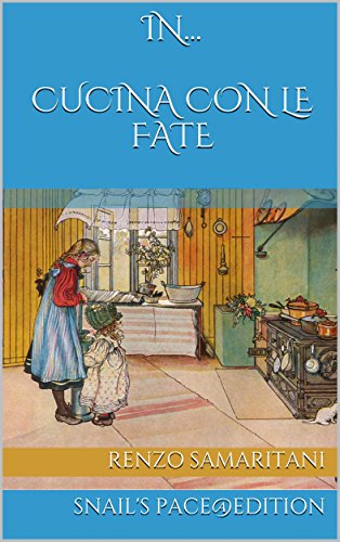 in Cucina con le Fate (Italian Edition)