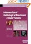 Interventional Radiological Treatment of Liver Tumors (Contemporary Issues in Cancer Imaging)