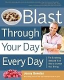 The 150 Most Effective Ways to Boost Your Energy: The Surprising, Unbiased Truth about Using Nutrition, Exercise, Supplements, Stress Relief, and Pers [150 MOST EFFECTIVE WAYS TO BOO]