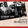 Literary Life: A Second Memoir