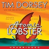 Atomic Lobster: A Novel (Unabridged)