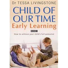 A Child of Our Time: Early Learning