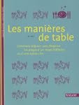 Les mani�res de table : Comment d�jou...