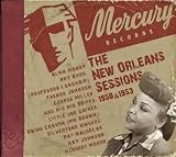 Various Artists - Mercury Records: The New Orleans Sessions 1950 & 1953