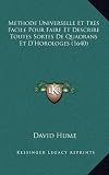 Methode Universelle Et Tres Facile Pour Faire Et Descrire Toutes Sortes De Quadrans Et D'Horologes (1640) (French Edition)