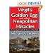 Virgil's Golden Egg and Other Neapolitan Miracles: An Investigation into the Sources of Creativity