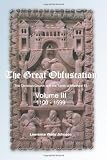 The Great Obfuscation: The Christian Churchs and the Tares of Matthew 13, Vol. 3: 1000-1599