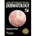 Mini Atlas of Dermatology (Anshan Gold Standard Mini Atlas) by  Rajeev Sharma, Sandipan, M.D. Dhar, and Ashok