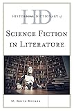 Historical dictionary of science fiction in literature