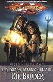 Produkt-Bild: Dragonlance. Bd. 8. Legenden der Drachenlanze, Die Br&uuml;der 1