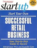 Start Your Own Successful Retail Business: Your Step-By-step guide to Success