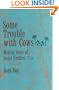 Some Trouble with Cows: Making Sense of Social Conflict