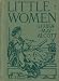 Books : Little Women: Or, Meg, Jo, Beth, and Amy (The Winston Clear-Type Popular Classics)