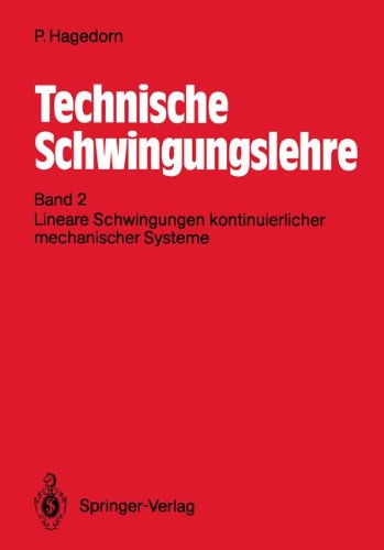Produkt-Bild: Technische Schwingungslehre II. Lineare Schwingungen kontinuierlicher mechanischer Systeme