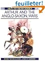 Arthur and the Anglo-Saxon Wars