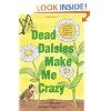 Dead Daisies Make Me Crazy: Garden Solutions Without Chemical Pollution