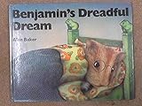 Benjamin's dreadful dream