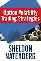 Option Volatility Trading Strategies, New and Updated Edition