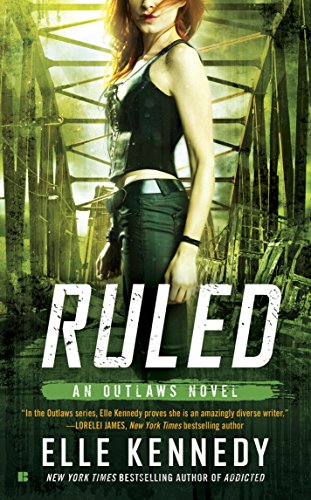 Ruled (The Outlaws Series)
