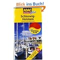 ADAC Reisef�hrer plus Schleswig-Holstein: Nordsee, Ostsee und die Inseln: Mit extra Karte zum Herausnehmen: Nordsee, Ostsee und die Inseln. Hotels, ... Schl�sser, Wanderungen, Feste, D�rfer, Museen