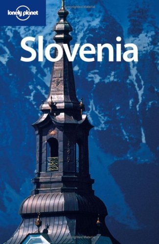 Slovenia (Lonely Planet Country Guide)