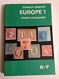 Stanley Gibbons foreign stamp catalogue. Europe. Vol.1, A-F
